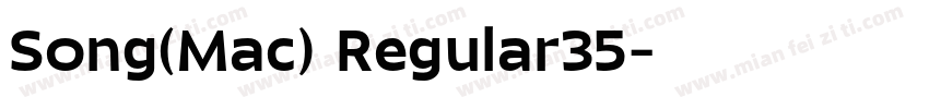 Song(Mac) Regular35字体转换